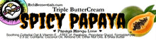 Load image into Gallery viewer, Mini.. Triple ButterCream ™️ | Spicy Papaya ™️ | Papaya Mango Lime